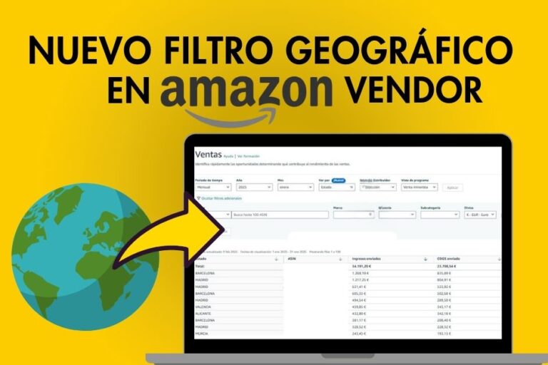 Nuevo filtro de ubicacion geografica en Informes de Ventas en Amazon Vendor