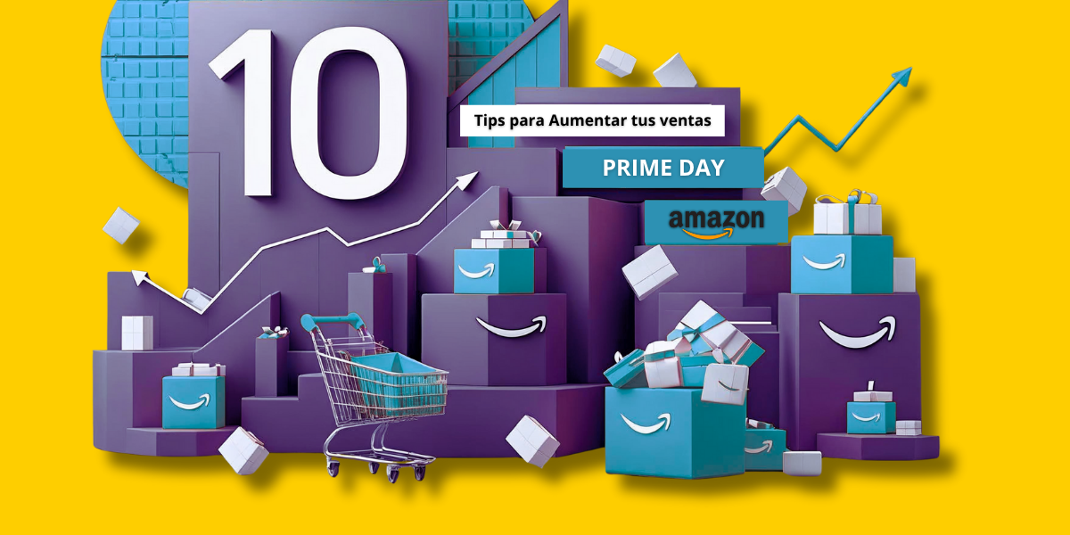 Dias_Amazon_Prime Imagen promocional de 10 consejos para aumentar ventas en Amazon durante Prime Day. Ilustración con cajas de Amazon, carrito de compras y gráfico de crecimiento sobre fondo amarillo. Ideal para vendedores que buscan optimizar su rendimiento en campañas de Amazon Prime Day