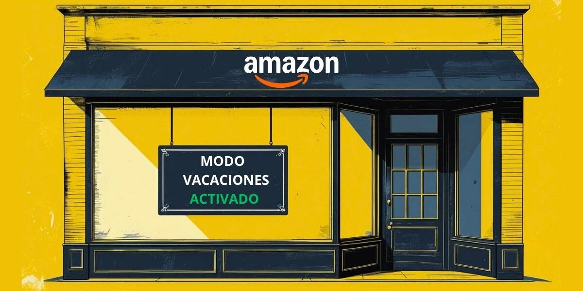 Modo-Vacaciones-Amazon Ilustración de una tienda de Amazon con fondo amarillo y un cartel en la ventana que dice “Modo Vacaciones Activado”, representando la pausa temporal de ventas para vendedores FBM.
