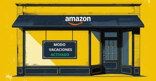 Ilustración de una tienda de Amazon con fondo amarillo y un cartel en la ventana que dice “Modo Vacaciones Activado”, representando la pausa temporal de ventas para vendedores FBM.
