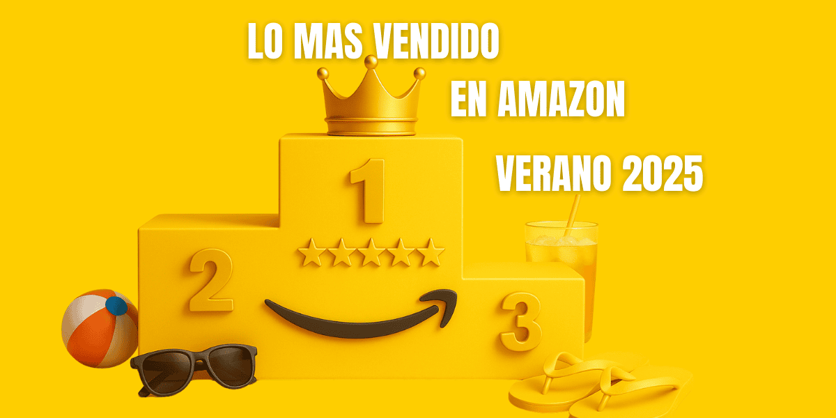 Lo_mas_vendido_amazon (1) Portada veraniega: podio dorado 1-2-3 con corona y sonrisa de Amazon, rodeado de gafas de sol, chanclas, balón de playa y bebida fría sobre fondo amarillo.