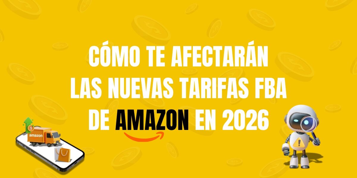 como-te-afectaran-nuevas-tarifas-fba como-afectaran-nuevas-tarifas-fba