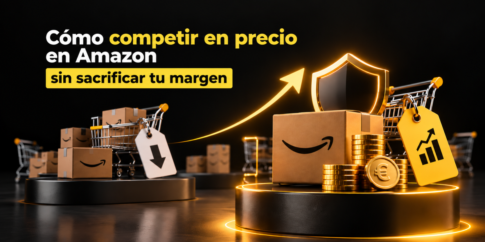 Competir en Amazon sin perder margen Cajas de Amazon, carritos de compra y etiquetas de precio junto a monedas doradas, un escudo y una flecha ascendente.